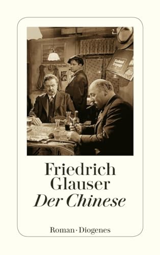 Der Chinese: Roman (Wachtmeister Studer)