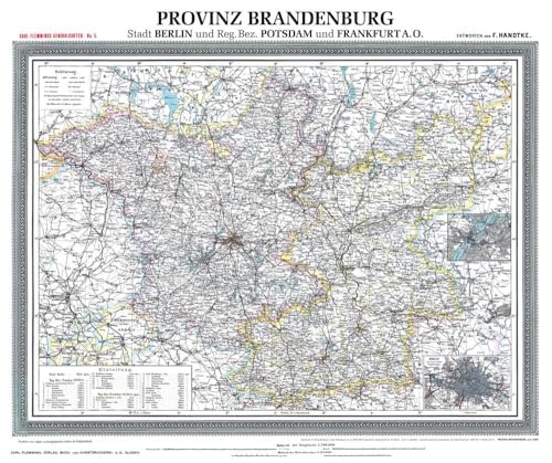 Historische Karte: Provinz BRANDENBURG im Deutschen Reich - um 1900 [gerollt]: Carl Flemmings Generalkarte, No. 5. Stadt Berlin, Regierungsbezirke Postsdam, Frankfurt O. von Rockstuhl Verlag