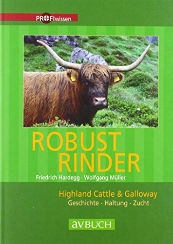 Robustrinder: Highland Cattle & Galloway von Cadmos Verlag GmbH