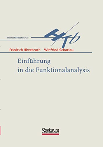 Einführung in Die Funktionalanalysis (German Edition) von Spektrum Akademischer Verlag