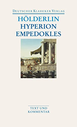 Hyperion/Empedokles: Aufsätze / Übersetzungen (DKV Taschenbuch) von Deutscher Klassikerverlag
