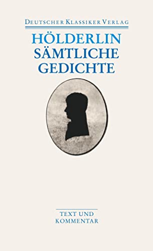 Sämtliche Gedichte: Text und Kommentar (DKV Taschenbuch) von Deutscher Klassikerverlag