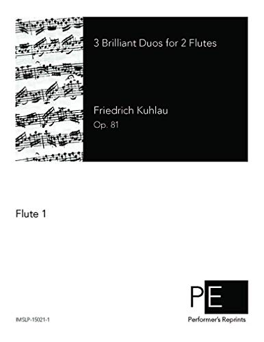 3 Brilliant Duos for 2 Flutes, Op. 81