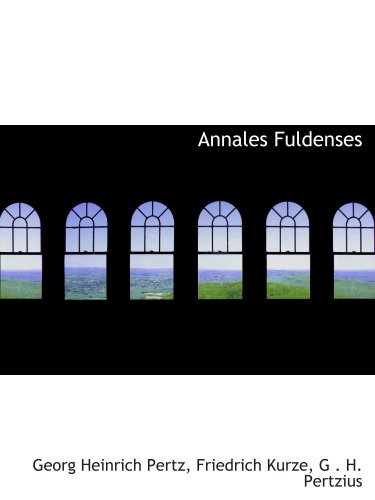 Annales Fuldenses Annales Fuldenses von BiblioBazaar