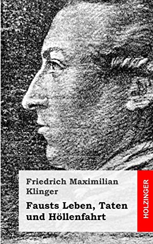 Fausts Leben, Taten und Höllenfahrt von CREATESPACE