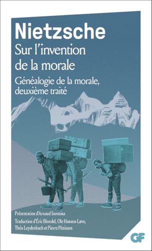 Sur l'invention de la morale: Généalogie de la morale, deuxième traité von FLAMMARION