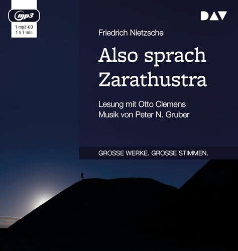 Also sprach Zarathustra: Lesung mit Otto Clemens. Musik Peter N. Gruber (1 mp3-CD)