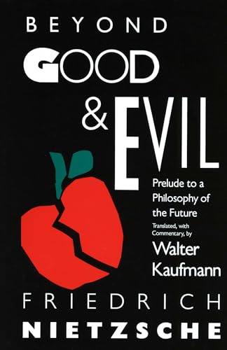 Beyond Good & Evil: Prelude to a Philosophy of the Future von Vintage
