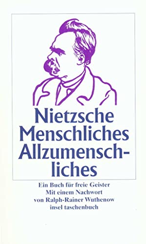 Menschliches, Allzumenschliches: Ein Buch für freie Geister (insel taschenbuch) von Insel Verlag GmbH