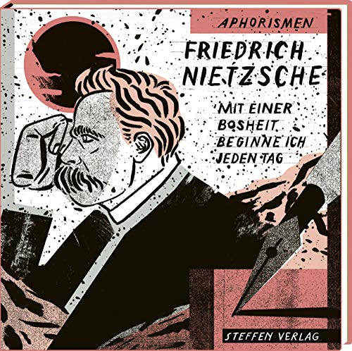 Mit einer Bosheit beginne ich jeden Tag: Aphorismen (Literarische Lebensweisheiten) Mit einer Bosheit beginne ich jeden Tag: Aphorismen (Literarische Lebensweisheiten)