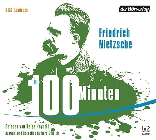 Nietzsche in 100 Minuten: CD Standard Audio Format, Lesung Nietzsche in 100 Minuten: CD Standard Audio Format, Lesung
