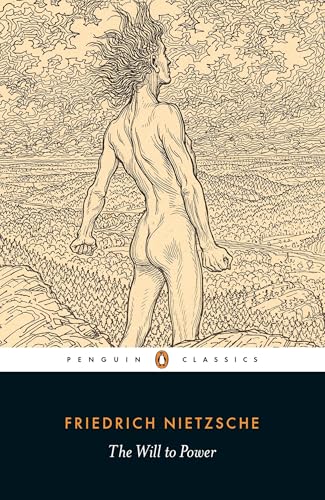 The Will to Power: Friedrich Nietzsche (Penguin Classics) von Penguin Classics