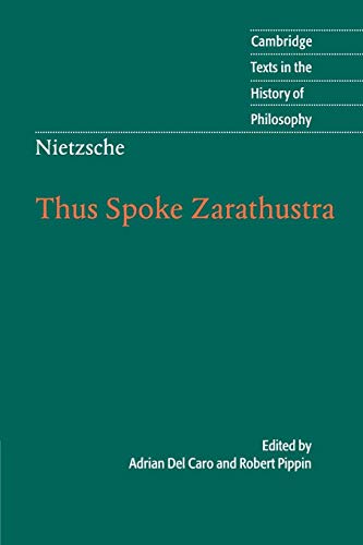 Thus Spoke Zarathustra (Cambridge Texts in the History of Philosophy)