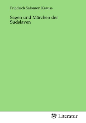 Sagen und Märchen der Südslaven von MV-Literatur