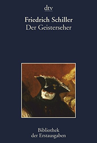 Der Geisterseher: aus den Papieren des Grafen von O. Leipzig 1787-1789 Der Geisterseher: aus den Papieren des Grafen von O. Leipzig 1787-1789 von Deutscher Taschenbuch Verlag