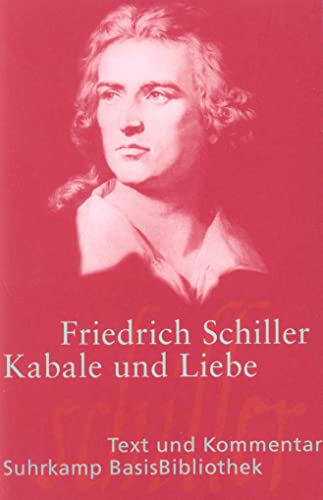 Kabale und Liebe: Ein bürgerliches Trauerspiel (Suhrkamp BasisBibliothek) von Suhrkamp Verlag AG