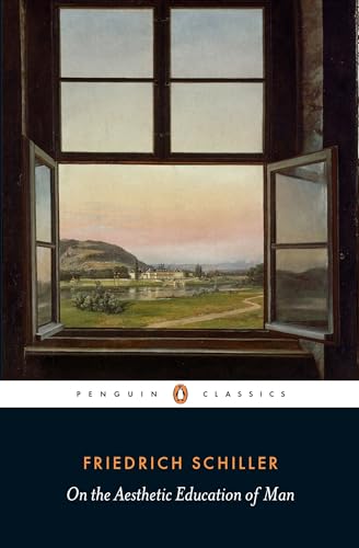 On the Aesthetic Education of Man von Penguin Classics