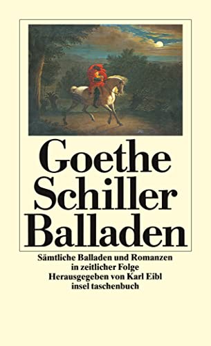 Sämtliche Balladen und Romanzen in zeitlicher Folge (insel taschenbuch)