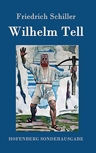 Wilhelm Tell Wilhelm Tell