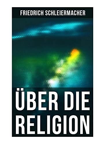 Über die Religion von Musaicum Books