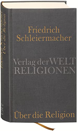 Über die Religion: Schriften, Predigten, Briefe von Insel Verlag