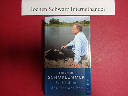 Wohl dem, der Heimat hat (Aufbau-Sachbuch)