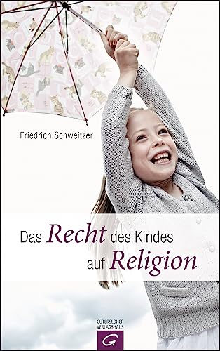 Das Recht des Kindes auf Religion