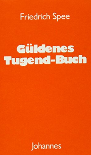 Güldenes Tugend-Buch.