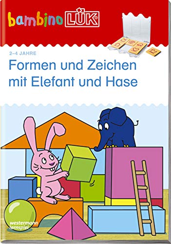 bambinoLÜK-System: bambinoLÜK: Formen und Zeichen mit Elefant und Hase: Basales Training: 2/3/4 Jahre Formen und Zeichen mit Elefant und Hase (bambinoLÜK-Übungshefte: Vorschule)