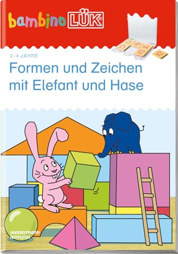 bambinoLÜK: 2/3/4 Jahre Formen und Zeichen mit Elefant und Hase (bambinoLÜK-Übungshefte: Vorschule)