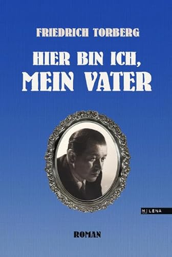 Hier bin ich, mein Vater (REVISITED) von Milena