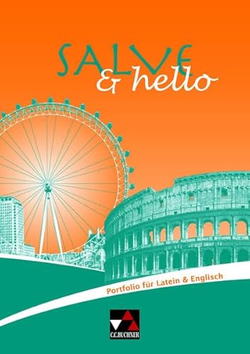 Parallelportfolio Latein/Englisch / Salve & hello: Portfolio für den parallelen Fremdsprachenunterricht in Latein und Englisch Parallelportfolio Latein/Englisch / Salve & hello: Portfolio für den parallelen Fremdsprachenunterricht in Latein und Englisch