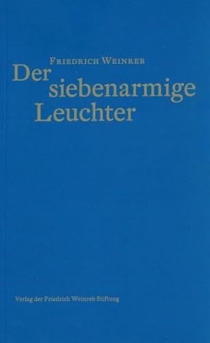 Der siebenarmige Leuchter von Weinreb, Friedrich Verlag