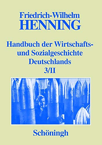 Handbuch der Wirtschafts- und Sozialgeschichte Deutschlands Bd.1-3/II.