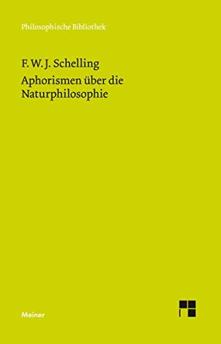 Aphorismen über die Naturphilosophie (Philosophische Bibliothek) von Meiner Felix Verlag GmbH