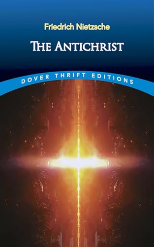 The Antichrist (Dover Thrift Editions) von Dover Publications