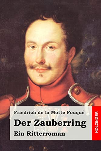 Der Zauberring: Ein Ritterroman von CREATESPACE