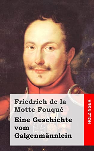 Eine Geschichte vom Galgenmännlein Eine Geschichte vom Galgenmännlein von CREATESPACE