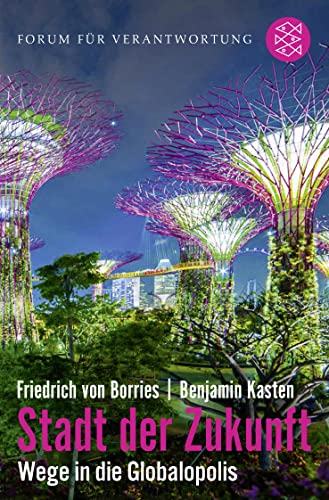 Stadt der Zukunft – Wege in die Globalopolis von FISCHER Taschenbuch