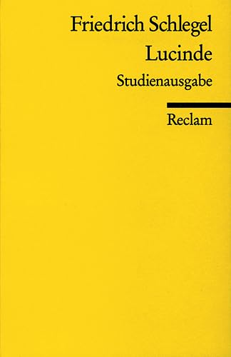 Lucinde: Ein Roman Lucinde: Ein Roman