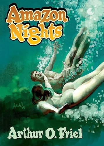 Amazon Nights [Diamond Edition]: Classic Adventure Tales from the Pulps von Wildside Press