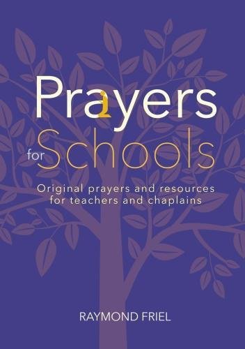 Prayers for Schools: Original prayers and resources for teachers and chaplains von Redemptorist Publications