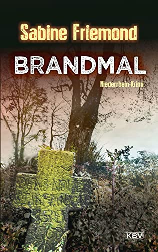 Brandmal: Niederrhein-Krimi (Christin Erlenbeck)