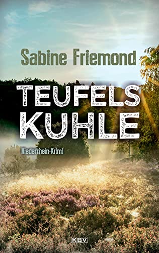Teufelskuhle: Niederrhein-Krimi (Christin Erlenbeck)