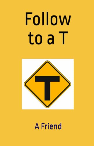 Follow to a T von Independently published