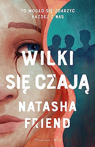 Wilki się czają von Prószyński Media