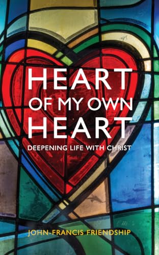 Heart of My Own Heart: Deepening life with Christ von Canterbury Press Norwich