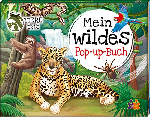 Tiere unserer Erde. Mein wildes Pop-up Buch von Friendz @ Kids und Concepts GmbH