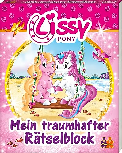 Lissy PONY. Mein traumhafter Rätselblock von Friendz @ Kids und Concepts GmbH