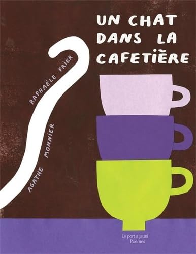 UN CHAT DANS LA CAFETIÈRE von PORT A JAUNI